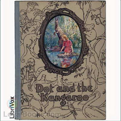 Dot and the Kangaroo by Ethel C. Pedley