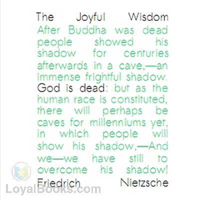 The Joyful Wisdom by Friedrich Nietzsche