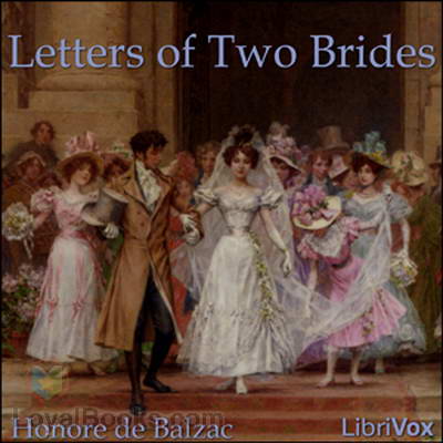 Letters of Two Brides by Honore de Balzac