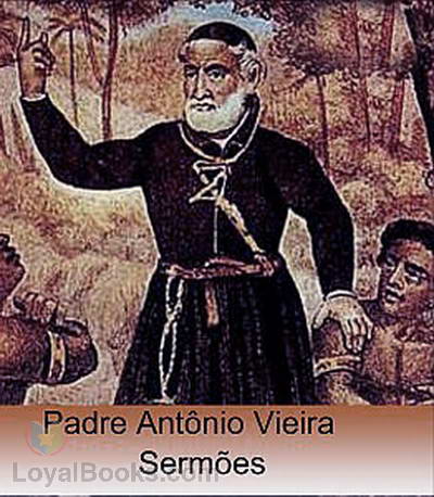 Sermões by Padre Antônio Vieira