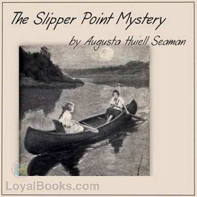 The Slipper Point Mystery by Augusta Huiell Seaman