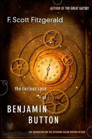 The Curious Case of Benjamin Button by F. Scott Fitzgerald