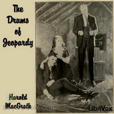 The Drums of Jeopardy by Harold MacGrath