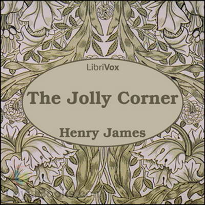 The Jolly Corner by Henry James