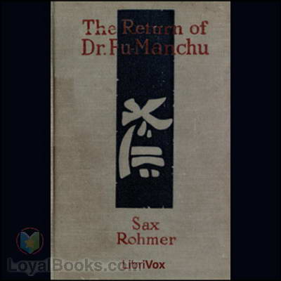 The Return of Dr. Fu-Manchu by Sax Rohmer