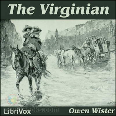 The Virginian by Owen Wister