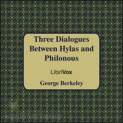 Three Dialogues Between Hylas and Philonous by George Berkeley