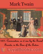 1601: Conversation, as it was by the Social Fireside, in the Time of the Tudors by Mark Twain