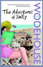 The Adventures of Sally by P. G. Wodehouse