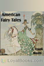 American Fairy Tales by L. Frank Baum