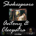 Antony and Cleopatra by William Shakespeare