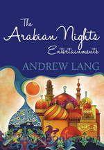 The Arabian Nights by Andrew Lang