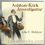 Ashton-Kirk, Investigator by John Thomas McIntyre