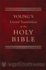 The Bible, Young's Literal Translation (YLT) - Genesis by Robert Young