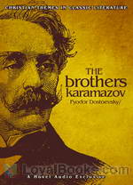 The Brothers Karamazov by Fyodor Dostoyevsky