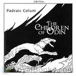 The Children of Odin by Padraic Colum