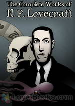 Collected Public Domain Works of H. P. Lovecraft by H. P. Lovecraft