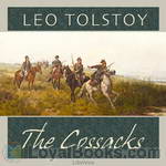 The Cossacks by Leo Tolstoy