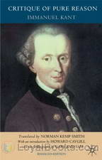 The Critique of Pure Reason by Immanuel Kant