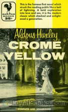 Crome Yellow by Aldous Huxley