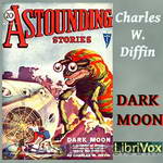 Dark Moon by Charles W. Diffin