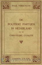 De politieke partijen in Nederland en de christelijke coalitie by Paul Verschave