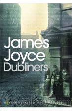 Dubliners by James Joyce