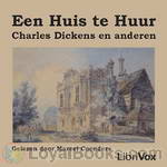 Een Huis te Huur by Charles Dickens