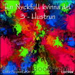 En Nyckfull kvinna del 3 - Hustrun by Emilie Flygare-Carlén