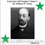 Esperanto Self-Taught with Phonetic Pronunciation by William W. Mann