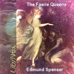 The Faerie Queene by Edmund Spenser