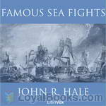 Famous Sea Fights by John R. Hale