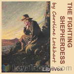 The Fighting Shepherdess by Caroline Lockhart