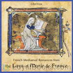 French Mediaeval Romances from the Lays of Marie de France by Marie de France