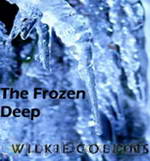 The Frozen Deep by Wilkie Collins