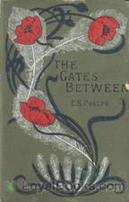 The Gates Between by Elizabeth Stuart Phelps