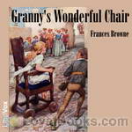 Granny's Wonderful Chair by Frances Browne