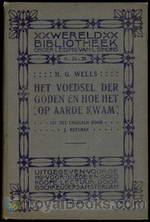 Het voedsel der Goden en hoe het op Aarde kwam by H. G. Wells