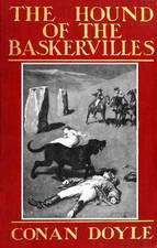 The Hound of the Baskervilles by Sir Arthur Conan Doyle