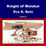 Knight of Molokai by Eva K. Betz