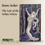 The Lair of the White Worm by Bram Stoker