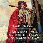 The Life, Adventures & Piracies of Captain Singleton by Daniel Defoe