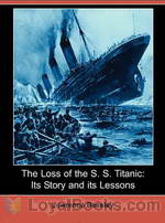 The Loss of the S. S. Titanic by Lawrence Beesley