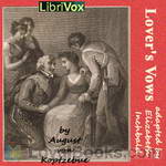 Lover's Vows by August von Kotzebue