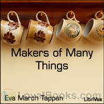 Makers of Many Things by Eva March Tappan