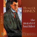 The Master Builder by Henrik Ibsen