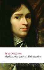 Meditations on First Philosophy by René Descartes