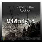 Midnight by Octavus Roy Cohen