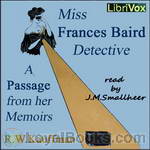 Miss Frances Baird, Detective by Reginald Wright Kauffman