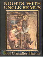 Nights With Uncle Remus by Joel Chandler Harris